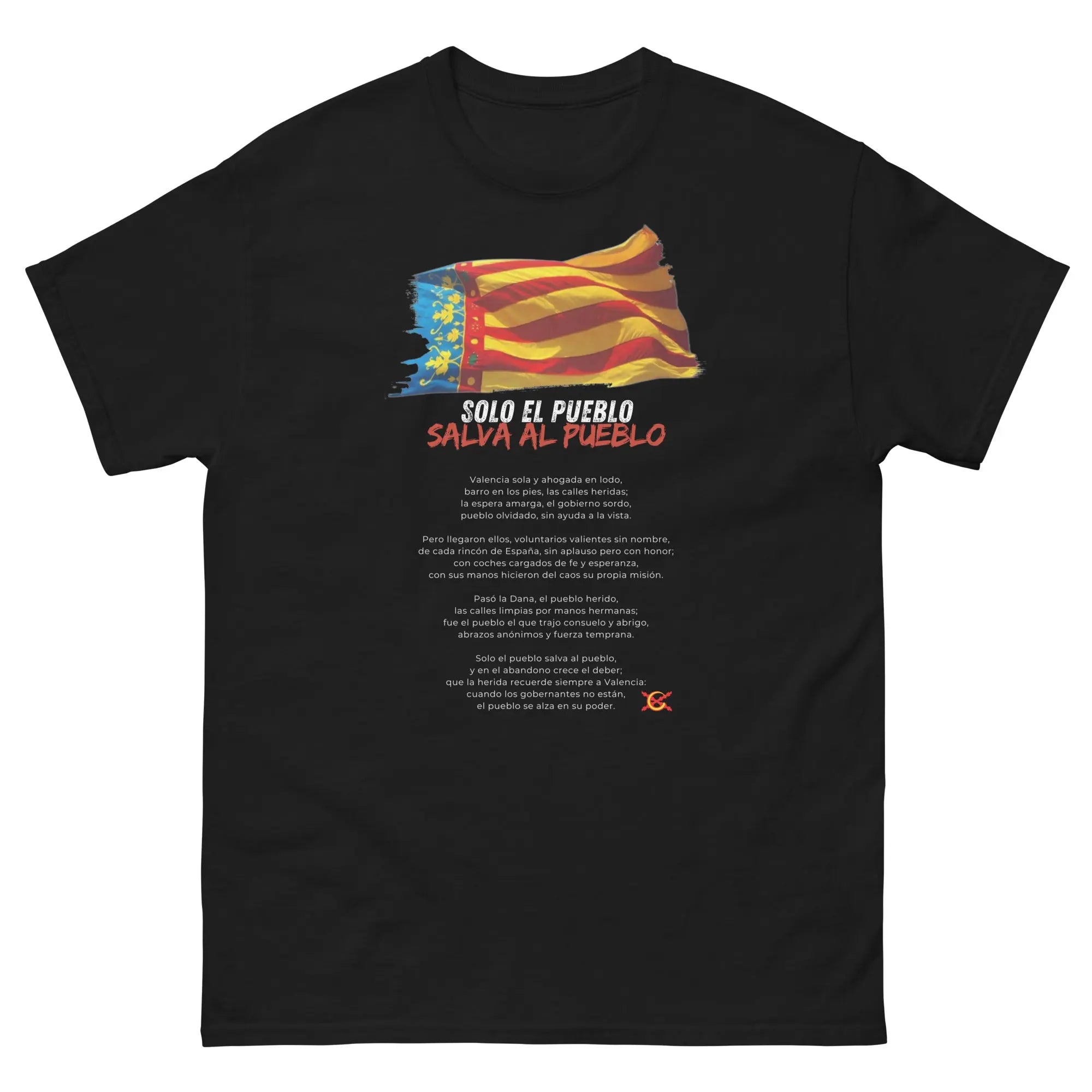 Comprar Camiseta Valencia Solo el pueblo salva al pueblo (con poema) - Manga corta unisex Bandera España La Flamenca de Borgoña Patricia Muñoz VOX
