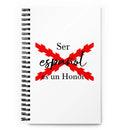 Comprar Libreta de notas con espiral "Ser español es un Honor" La Flamenca de Borgoña Bandera España