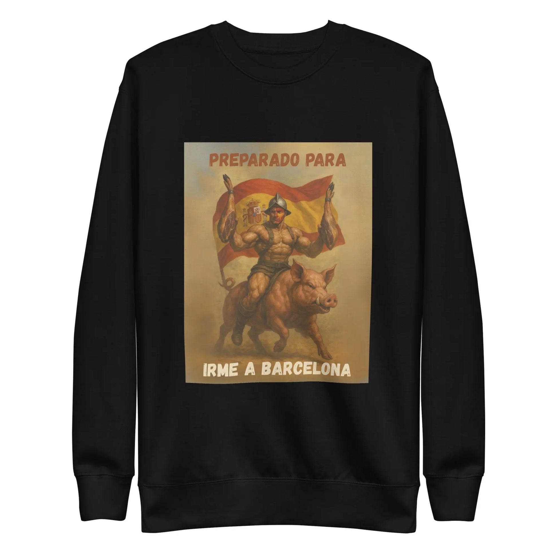 Comprar Sudadera "Preparado para irme a Barcelona" Bandera España La Flamenca de Borgoña Patricia Muñoz VOX