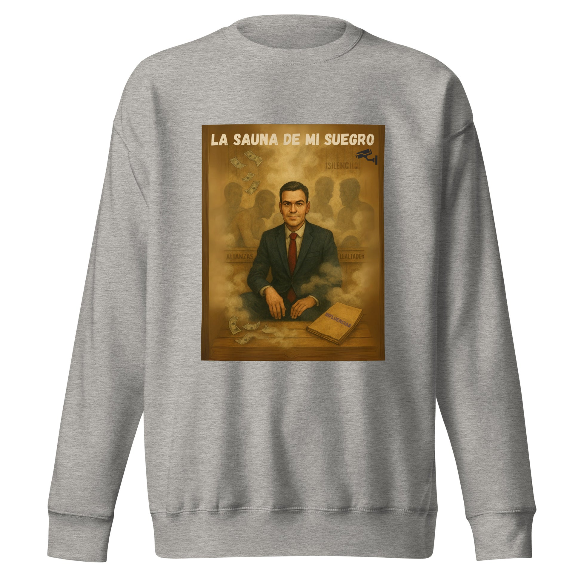 Comprar Sudadera "La sauna de mi suegro" - Pedro Sánchez Bandera España La Flamenca de Borgoña Patricia Muñoz VOX