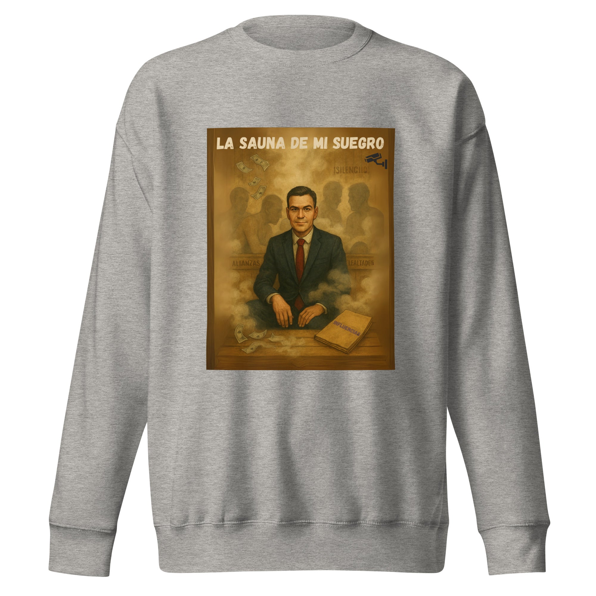 Comprar Sudadera "La sauna de mi suegro" - Pedro Sánchez Bandera España La Flamenca de Borgoña Patricia Muñoz VOX