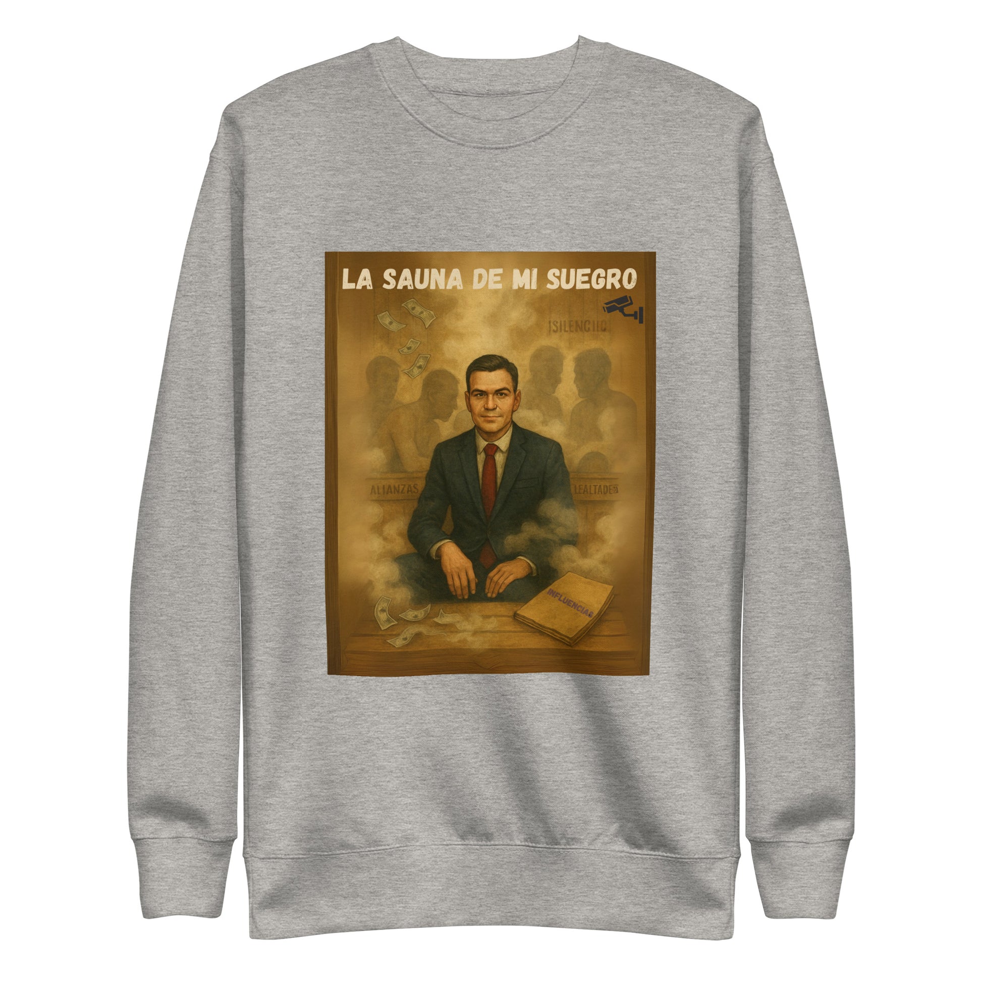 Comprar Sudadera "La sauna de mi suegro" - Pedro Sánchez Bandera España La Flamenca de Borgoña Patricia Muñoz VOX