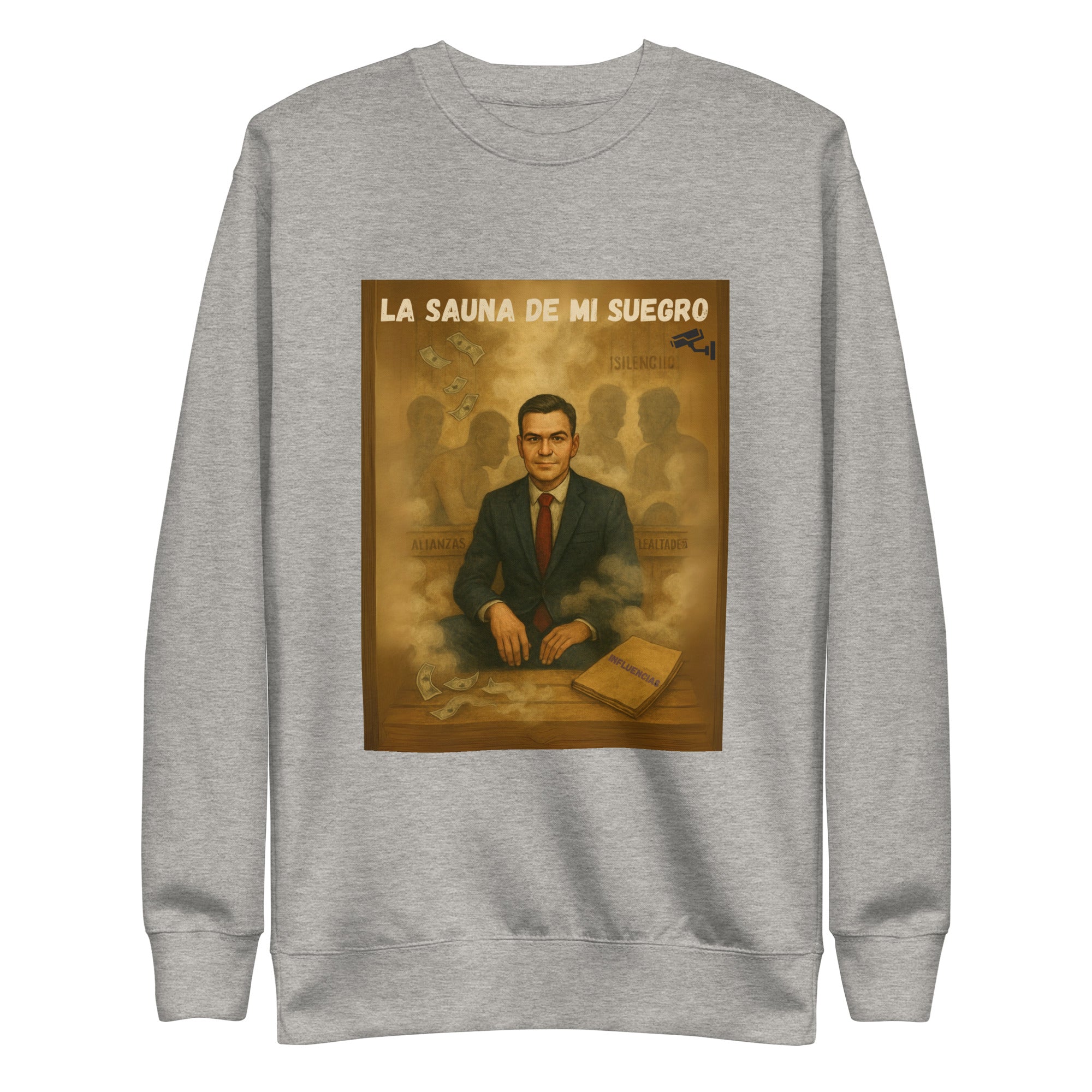 Comprar Sudadera "La sauna de mi suegro" - Pedro Sánchez Bandera España La Flamenca de Borgoña Patricia Muñoz VOX