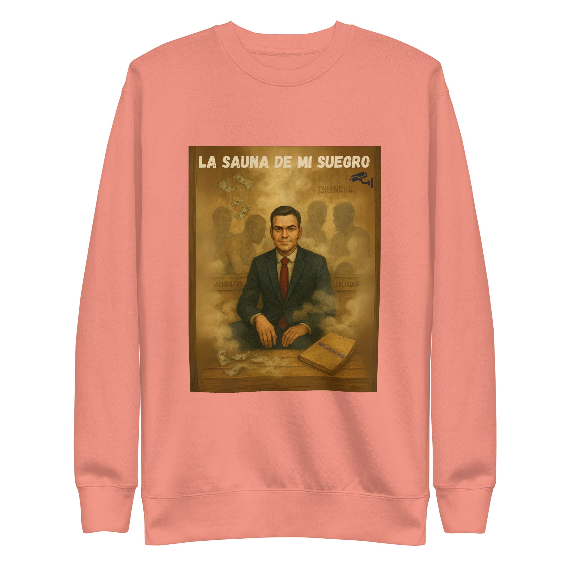 Comprar Sudadera "La sauna de mi suegro" - Pedro Sánchez Bandera España La Flamenca de Borgoña Patricia Muñoz VOX