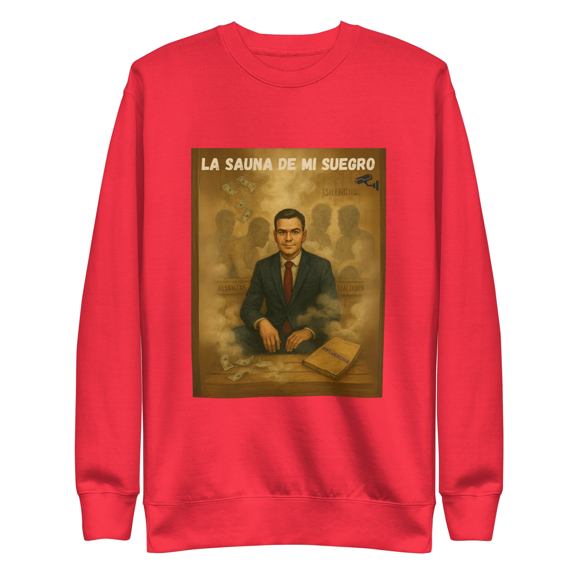 Comprar Sudadera "La sauna de mi suegro" - Pedro Sánchez Bandera España La Flamenca de Borgoña Patricia Muñoz VOX