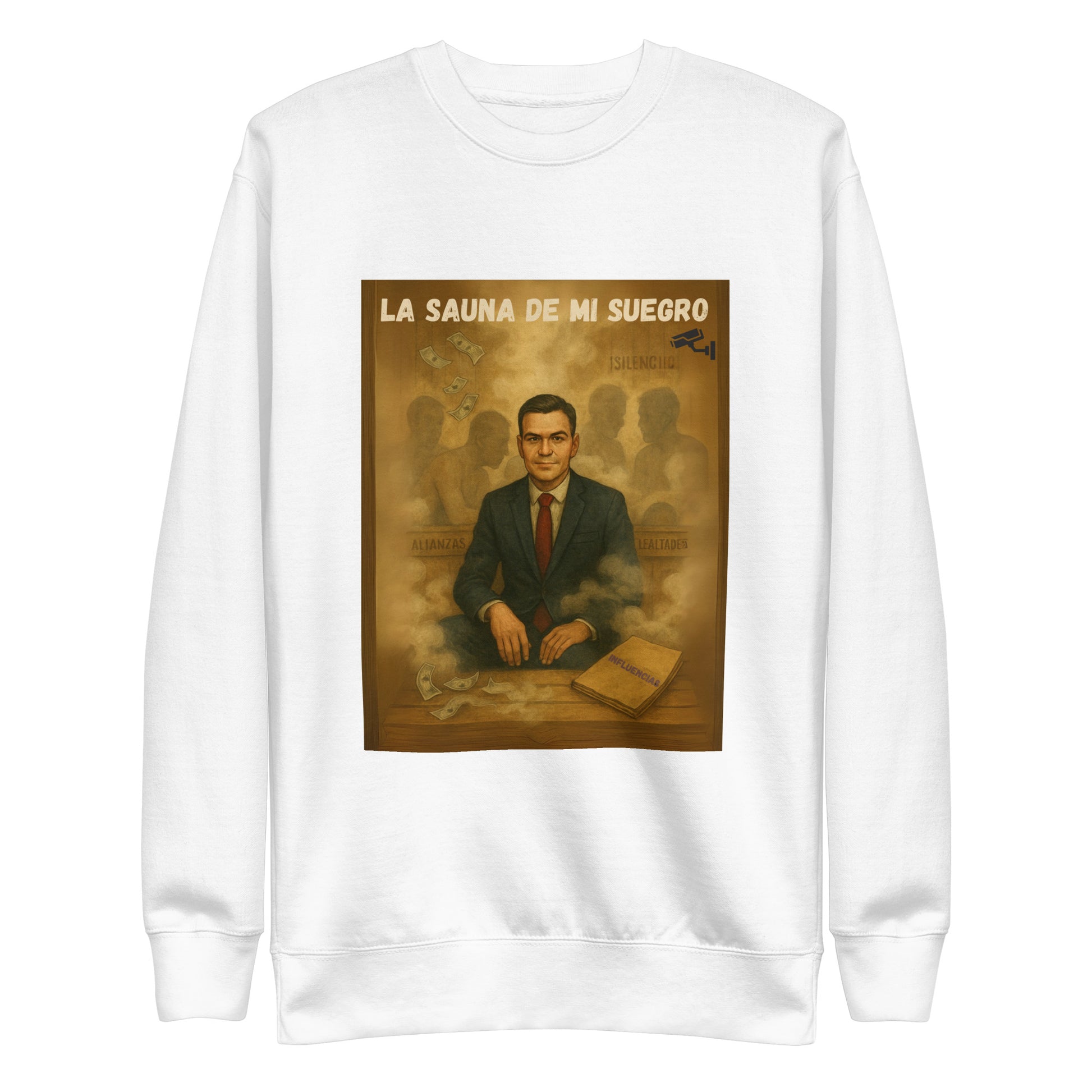 Comprar Sudadera "La sauna de mi suegro" - Pedro Sánchez Bandera España La Flamenca de Borgoña Patricia Muñoz VOX