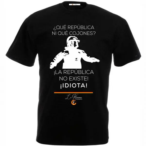 Comprar Camiseta "La república no existe, idiota" UNISEX Bandera España La Flamenca de Borgoña Patricia Muñoz VOX