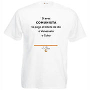 Comprar Camiseta "Si eres COMUNISTA te pago el viaje de ida a Venezuela o Cuba" Bandera España La Flamenca de Borgoña Patricia Muñoz VOX